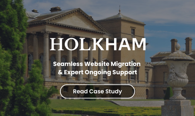 Seamless Website Migration For Holkham Estates | Netmatters