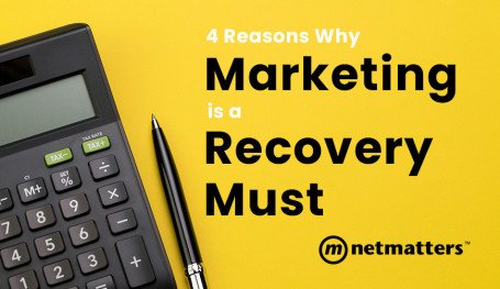 4 reasons why marketing is a recovery must