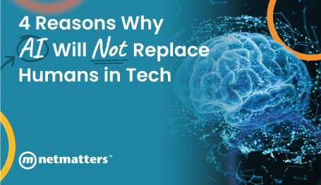4 Reasons Why AI Will Not Replace Humans in Tech