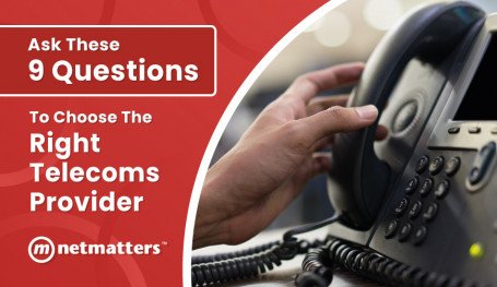 9 Questions To Ask When Selecting A Business Telecoms Provider 