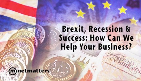 Brexit, Recession and Success