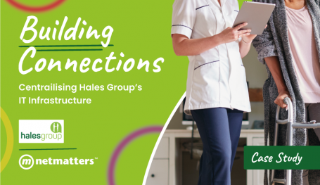 Building Connections: Centralising Hales Group's IT Infrastructure