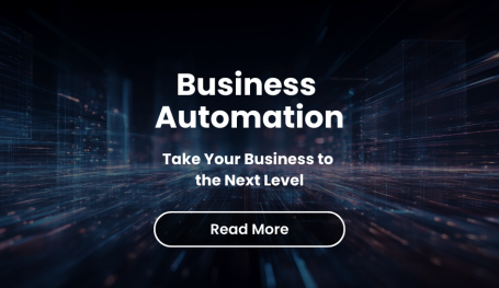 Business Automation: Take Your Business to the Next Level