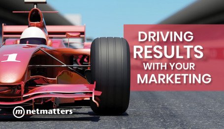 Driving Results With Your Marketing