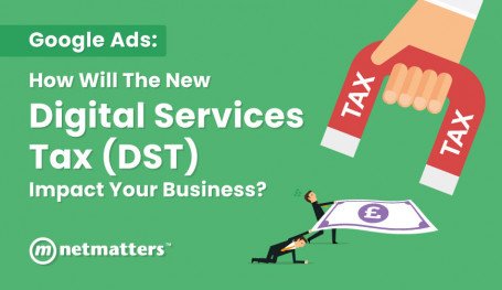 Google announce they will  pass on the DST to advertisers find how Netmatters can help