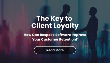 How Can Bespoke Software Improve Your Customer Retention?
