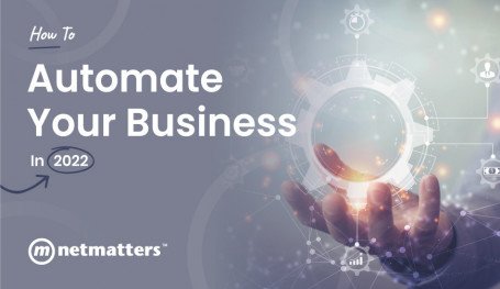 How to Automate Your Business in 2022