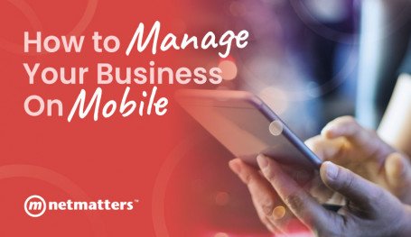 How to Manage Your Business on Mobile 