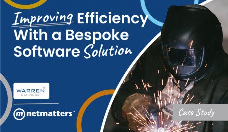 Improving Efficiency With a Bespoke Software Solution Norwich, Norfolk & Cambridge