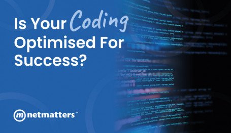 Is your coding optimised for success