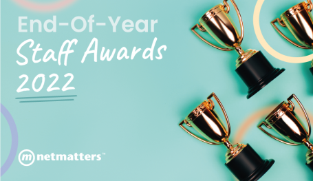 Netmatters End-Of-Year Staff Awards 2022 