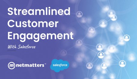 Streamlined Customer Engagement with Salesforce