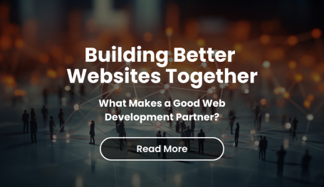What Makes a Good Web Development Partner?
