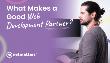 What Makes a Good Web Development Partner? 