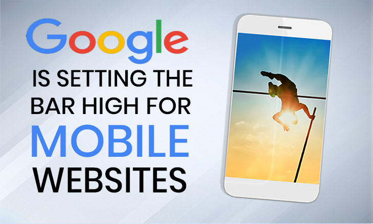 Google is setting the bar high for mobile websites