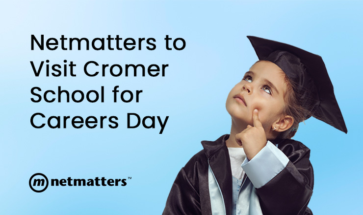 Netmatters to visit Cromer School for Careers Day