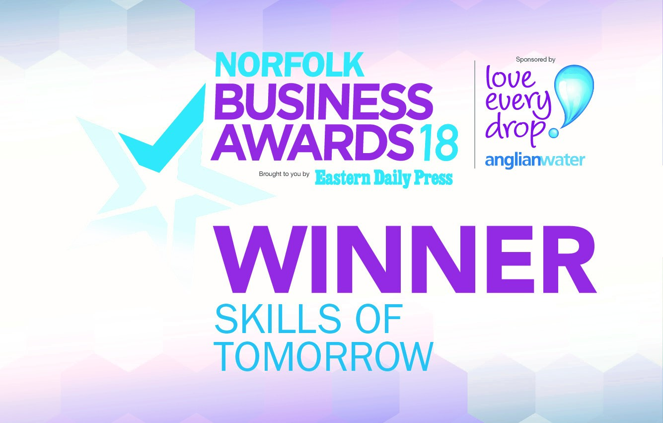 Eastern Daily Press Business Awards Winner for Skills of Tomorrow Eastern Daily Press Business Awards Winner for Skills of Tomorrow