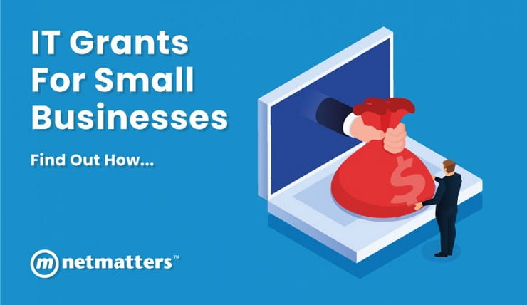 IT Grants for Small Businesses IT Grants for Small Businesses