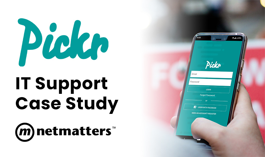 Pickr IT Support Case Study from Netmatters