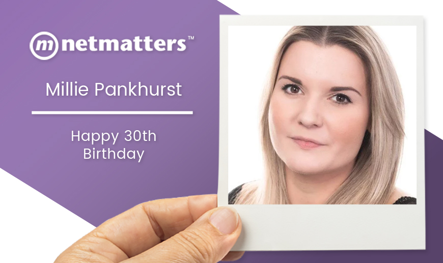 Happy 30th Birthday Millie Panhurst - Netmatters