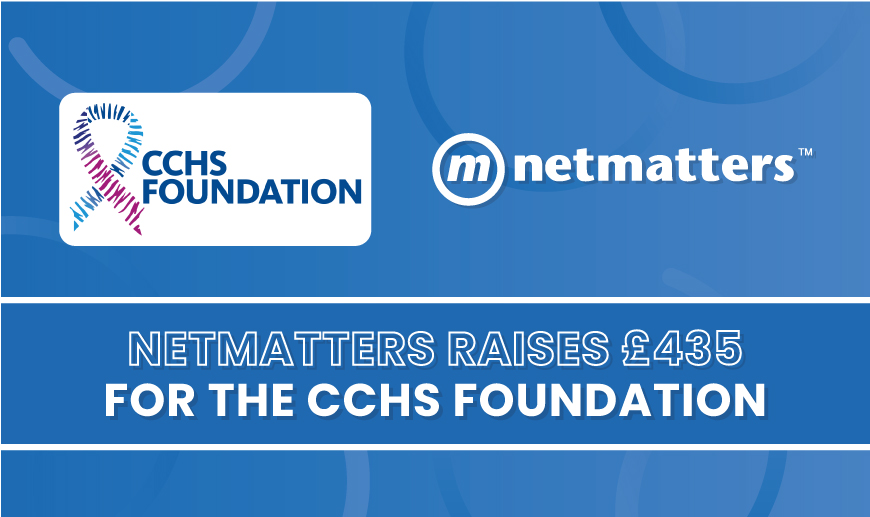 Netmatters Raises £435 For The CCHS Foundation