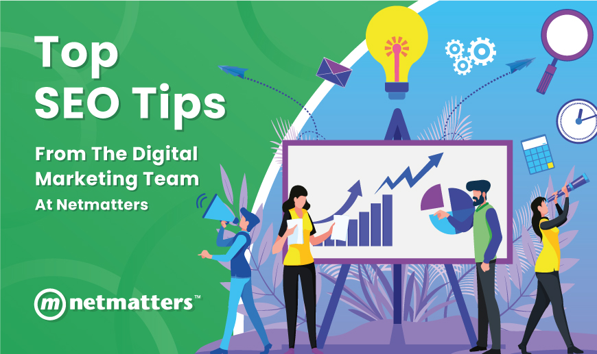 Top SEO tips from the Digital Marketing Team at Netmatters