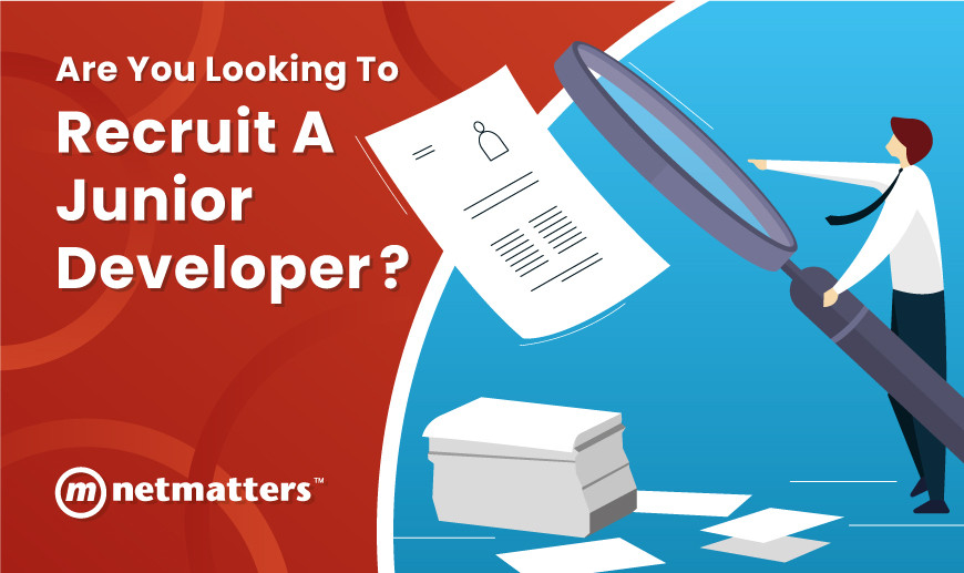 Are You Looking to Recruit A Junior Developer?