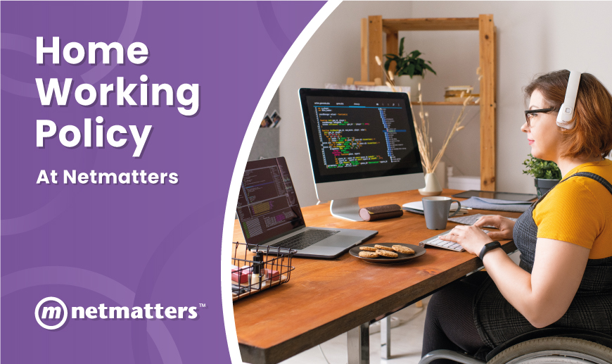Home working Policy At Netmatters