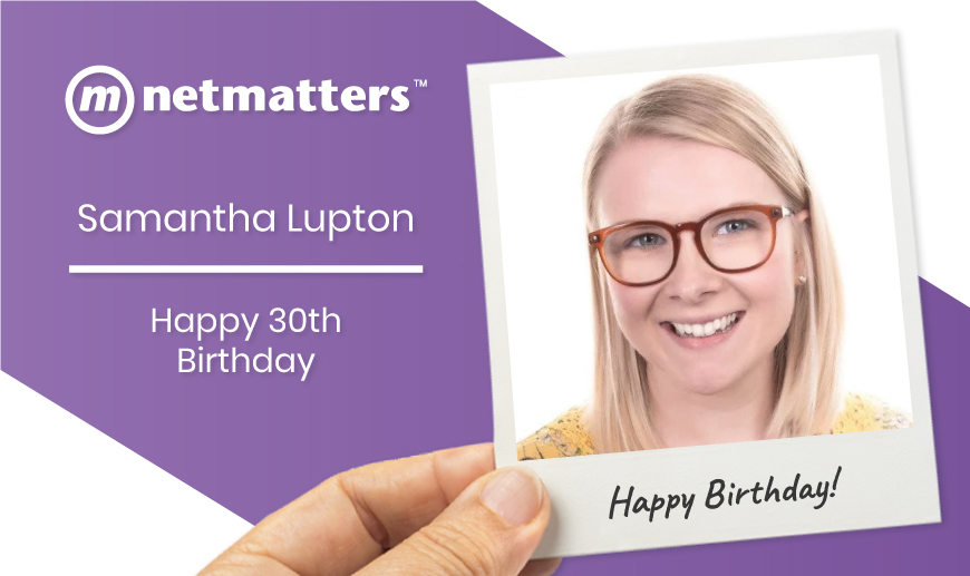 Happy 30th Birthday Samantha Lupton!