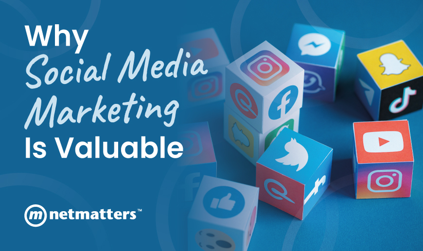 Why Social Media Marketing is Valuable