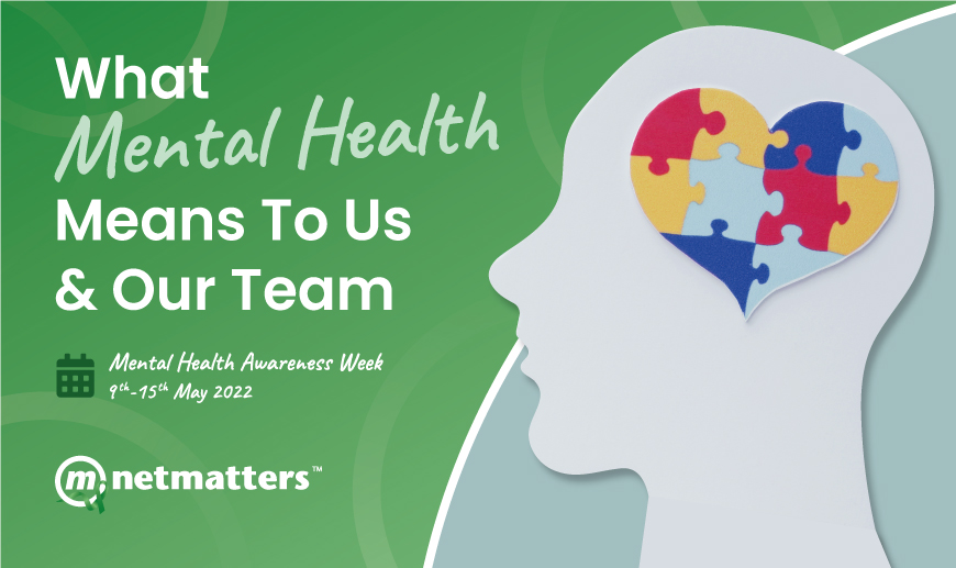 What Mental Health Means to Us and Our Team