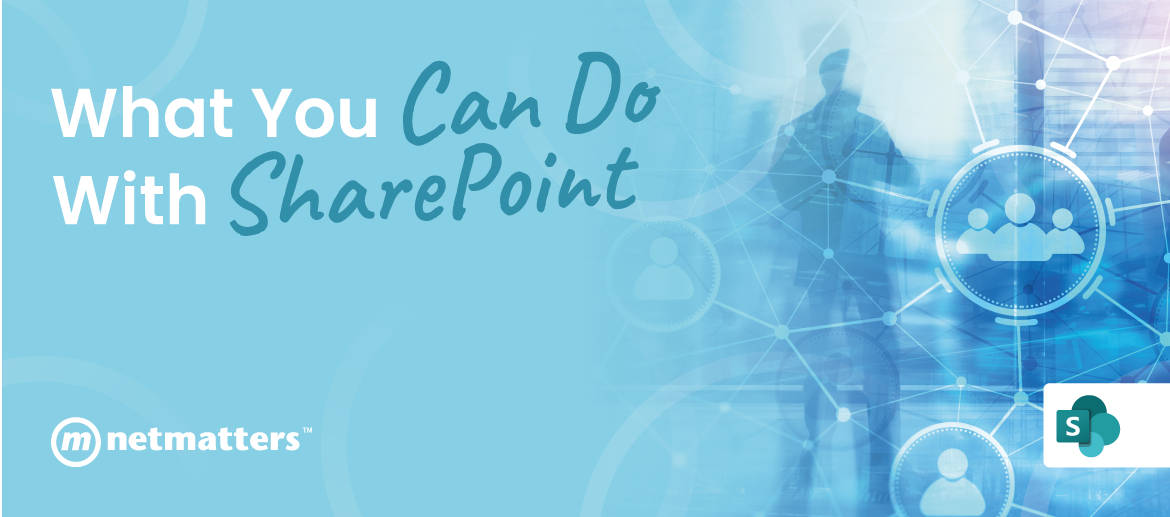What You Can Do With Sharepoint 