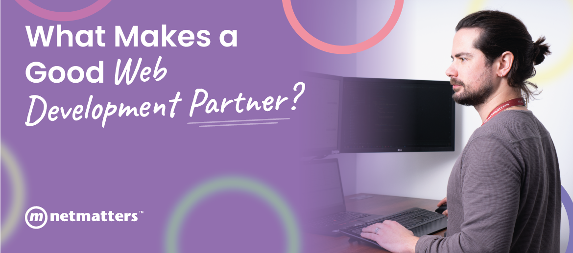 What Makes a Good Web Development Partner?