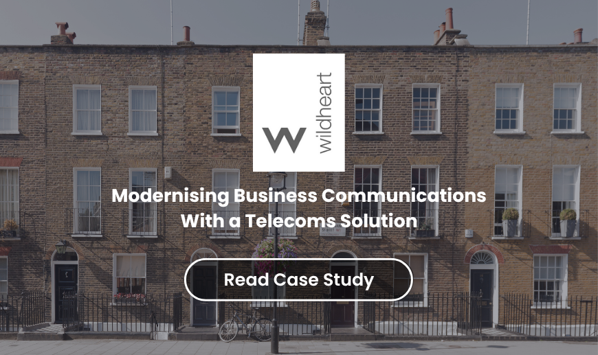 Modernising Business Communications With a Telecoms Solution - Wildheart Residential