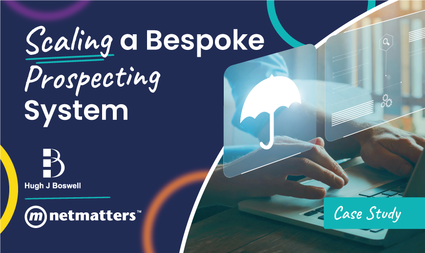 Scaling a Bespoke Prospecting System - Hugh J Boswell