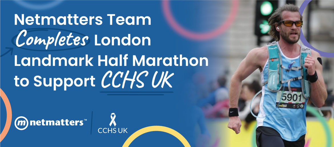 Netmatters Team Completes London Landmark Half Marathon to Support CCHS UK