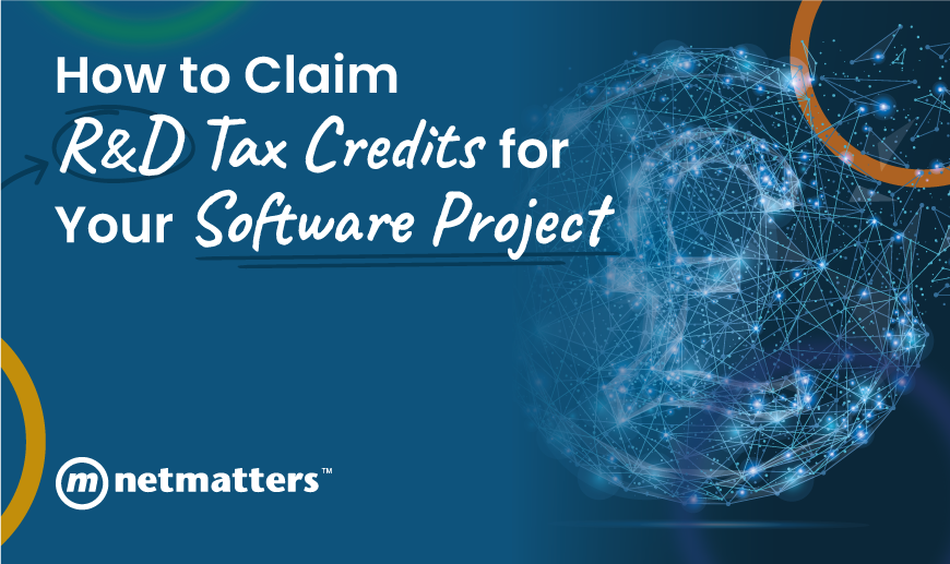 How to Claim R&D Tax Credits for Your Software Project